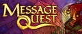 Message Quest