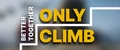 Only Climb: Better Together