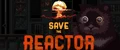 Save the Reactor