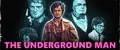 The Underground Man