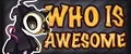 Who is Awesome