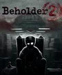 Beholder 2