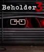 Beholder 3